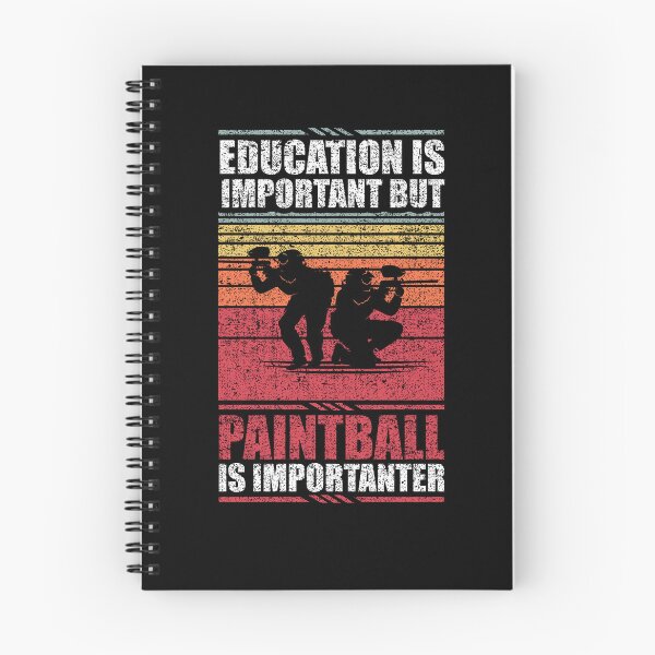 Item preview, Education Is Important But Paintball Is Importanter designed and sold by GabbyKash.