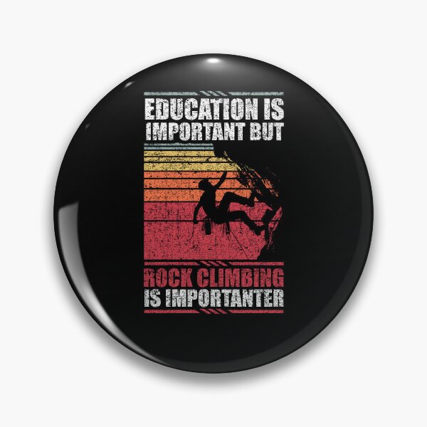 Artikelvorschau, Bildung ist wichtig, aber Klettern ist wichtiger. entworfen und verkauft von GabbyKash.