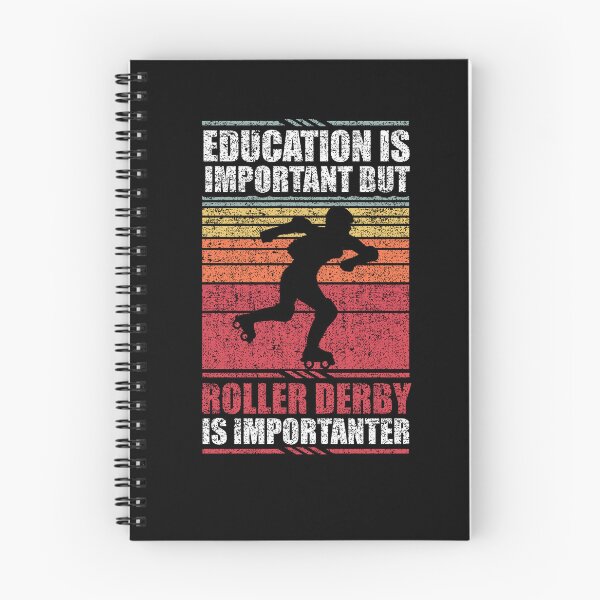 Item preview, Education Is Important But Roller Derby Is Importanter designed and sold by GabbyKash.