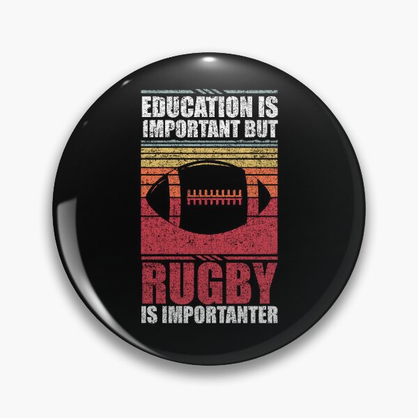 Item preview, Education Is Important But Rugby Is Importanter designed and sold by GabbyKash.