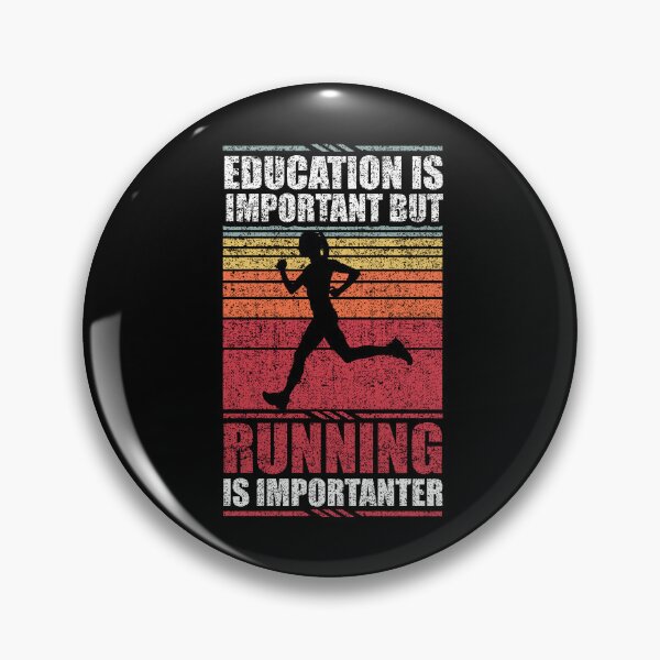 Item preview, Education Is Important But Running Is Importanter  designed and sold by GabbyKash.
