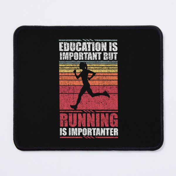 Item preview, Education Is Important But Running Is Importanter  designed and sold by GabbyKash.