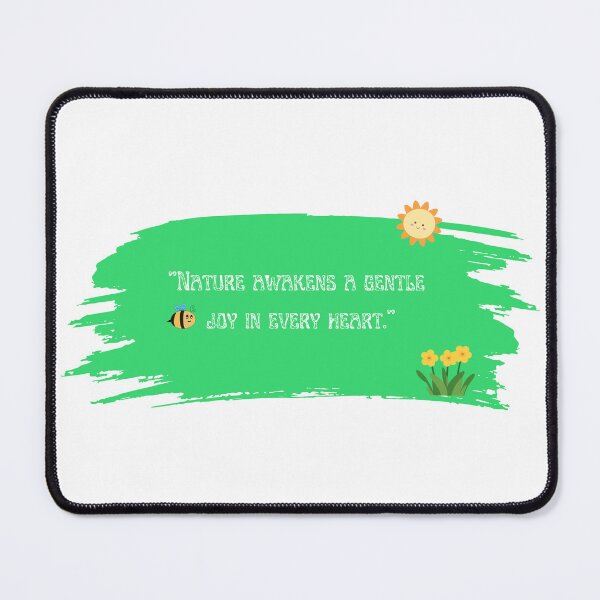 Item preview, Nature Awakens A Gentle Joy - Cute Inspirational Quote designed and sold by SRM27.