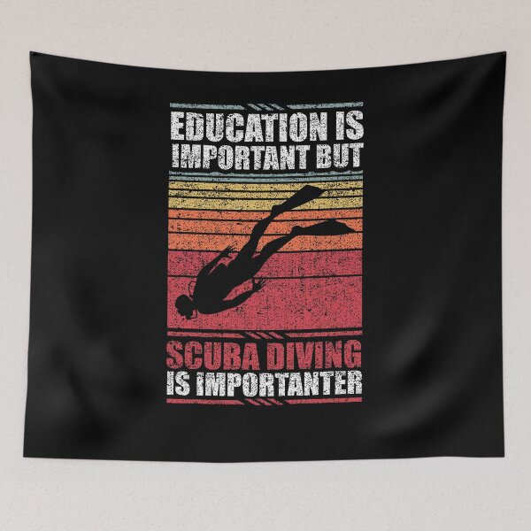 Item preview, Education Is Important But Scuba Diving Is Importanter designed and sold by GabbyKash.