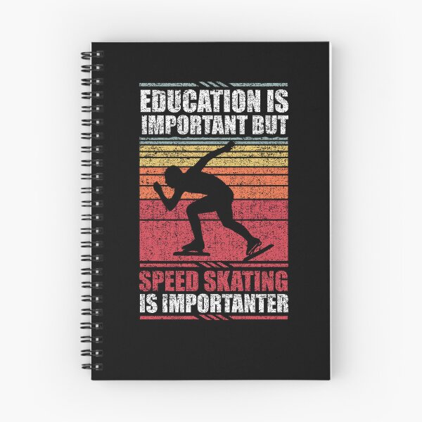 Item preview, Education Is Important But Speed Skating Is Importanter designed and sold by GabbyKash.