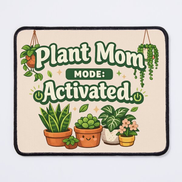 Item preview, Plant Mom Mode Activated – Cute Houseplant Lover Gardening Design designed and sold by blankTeeShirt.