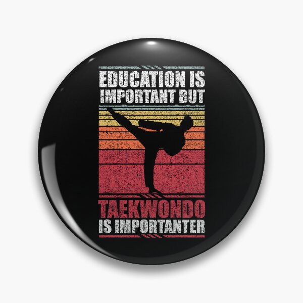 Item preview, Education Is Important But Taekwondo Is Importanter designed and sold by GabbyKash.