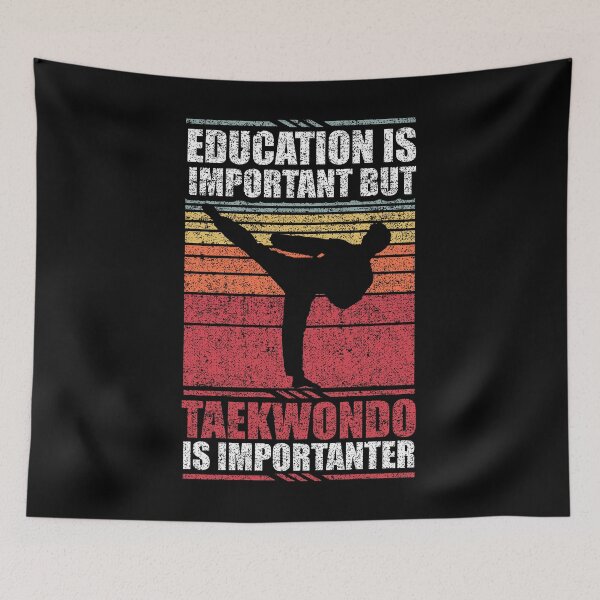 Item preview, Education Is Important But Taekwondo Is Importanter designed and sold by GabbyKash.