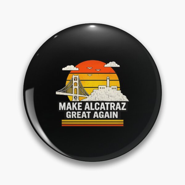 Item preview, Make Alcatraz Great Again San Francisco Retro Parody designed and sold by Ekonolotie.