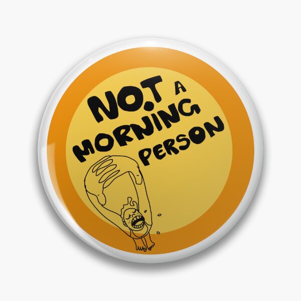 Item preview, NOT A MORNING PERSON RAW FUNNY LO-FI DOODLE designed and sold by declash.