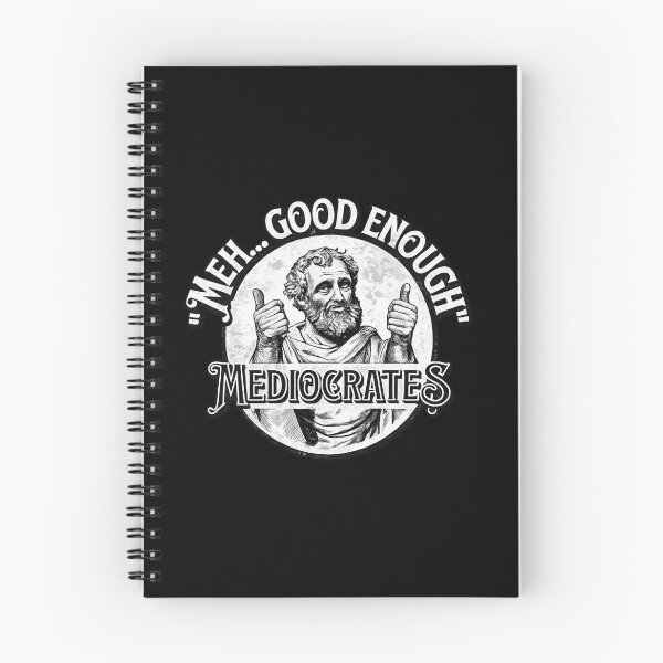 Item preview, Meh Good Enough Mediocrates Funny Philosophy Parody designed and sold by Ekonolotie.