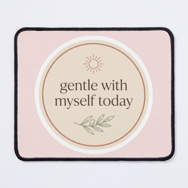Item preview, Gentle With Myself Today – Mindful Self Care Spiritual Typography Design designed and sold by CosmicQuietLab.