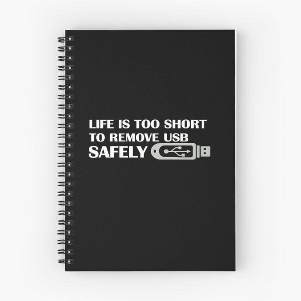Item preview, Life Is Too Short To Remove USB Safely Funny Tech Humor designed and sold by Ekonolotie.