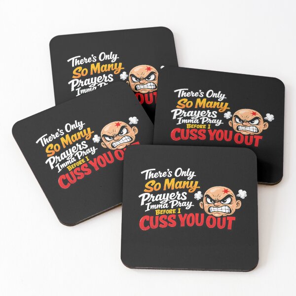 Item preview, There's Only So Many Prayers Imma Pray Before I Cuss You Out Religious designed and sold by super-think.