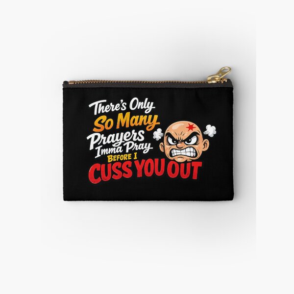 Item preview, There's Only So Many Prayers Imma Pray Before I Cuss You Out Religious designed and sold by super-think.