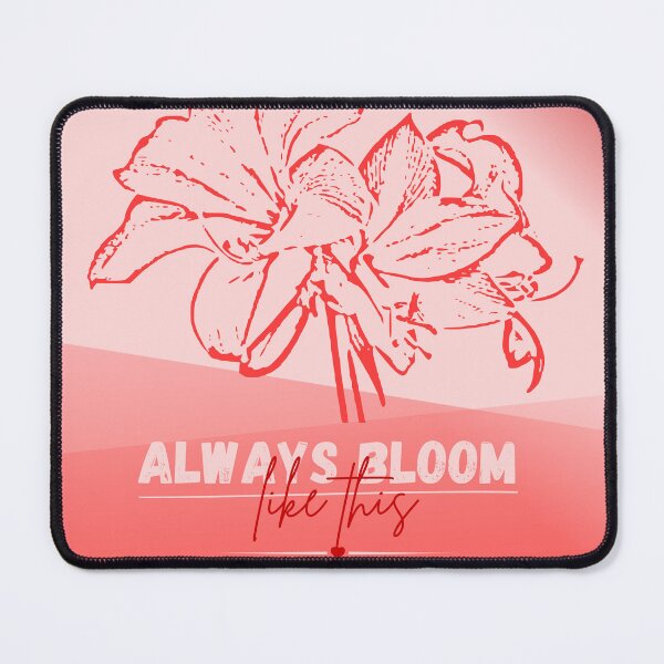 Item preview, Always Bloom Like This Floral Art designed and sold by APTStudios.