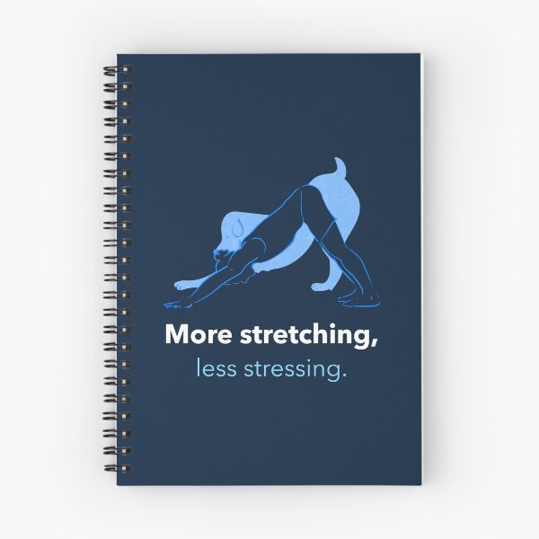 Item preview, More Stretching Less Stressing Dog Pose Yoga T-Shirt designed and sold by WellspringXflow.