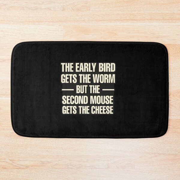 Item preview, Second Mouse Gets The Cheese Clever Quote Humor designed and sold by Ekonolotie.