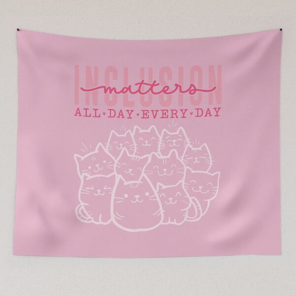 Item preview, Inclusion matters all day everyday- kitty ver.  designed and sold by ExcessiveSarcasmCo..