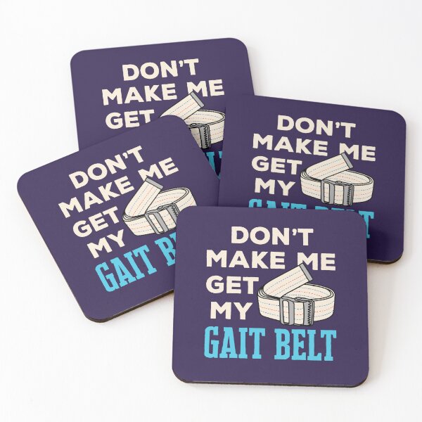 Item preview, Funny Physical Therapist Don't Make Me Get My Gait Belt designed and sold by jaygo.