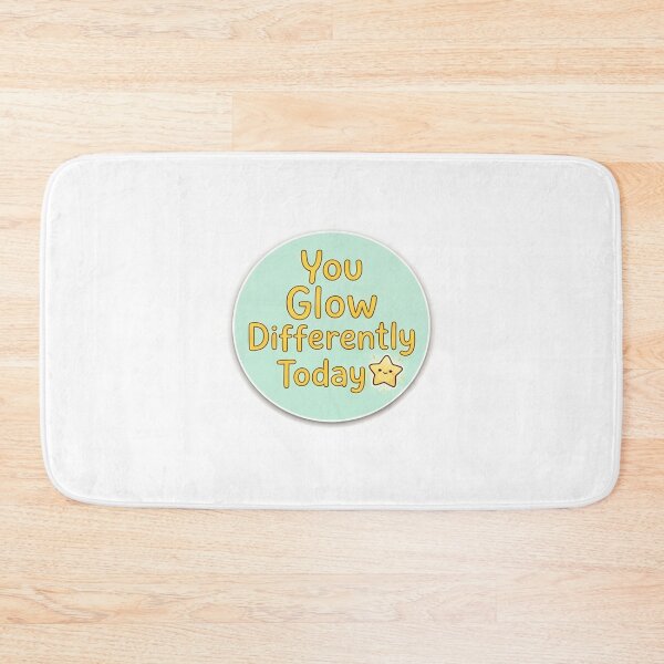 Item preview, You Glow Differently Today designed and sold by Penn Media.