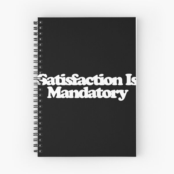 Item preview, Satisfaction Is Mandatory - Maximum Pleasure Guaranteed Art designed and sold by dsxclothing.