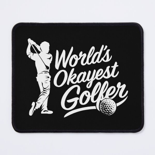 Item preview, World's Okayest Golfer,Funny Golf,Golfer designed and sold by CloudyPress.