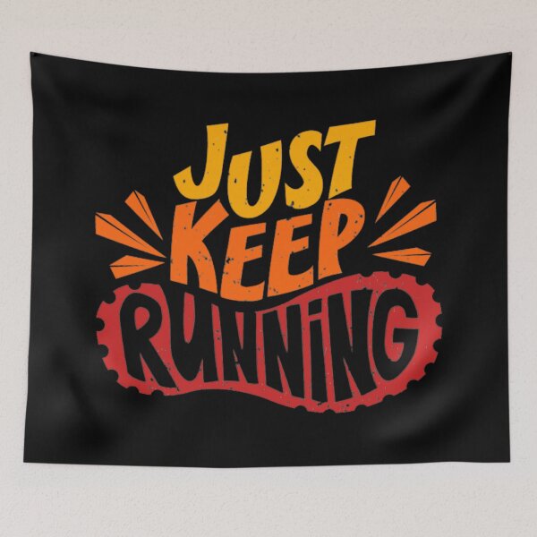 Item preview, Just Keep Running Distressed Motivational Runner designed and sold by Gravelpeak Co..