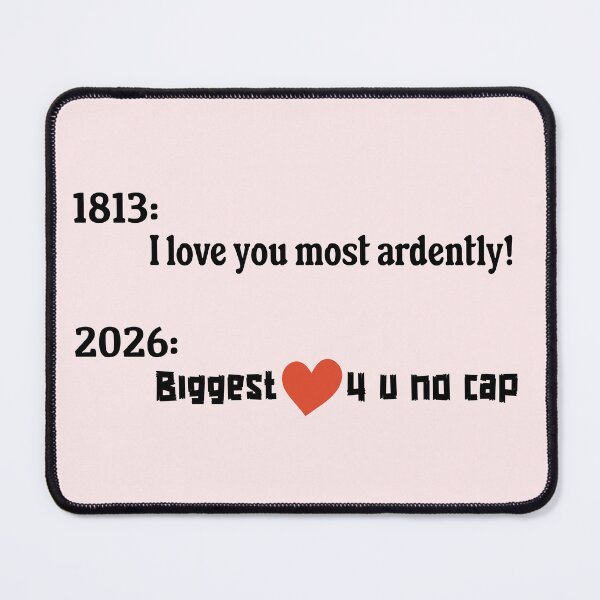 Item preview, 1813 vs 2026 Romance Meme – Funny Mr Darcy Pride and Prejudice No Cap Slang designed and sold by FIREDesignsPOD.