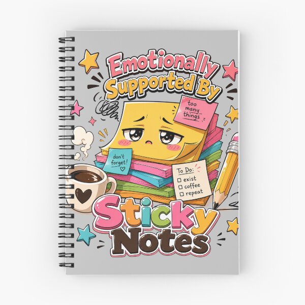 Item preview, Emotionally Supported By Sticky Notes designed and sold by StillWildink.