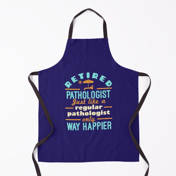 Item preview, Retired Pathologist Way Happier Funny Pathology Retirement designed and sold by jaygo.