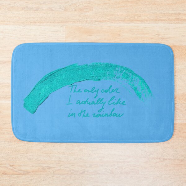 Item preview, The only color I actually like in the rainbow light blue brush stroke handwritten joke designed and sold by TanalyFlowers.