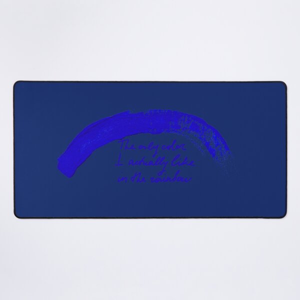 Item preview, The only color I actually like in the rainbow blue brush stroke handwritten joke designed and sold by TanalyFlowers.