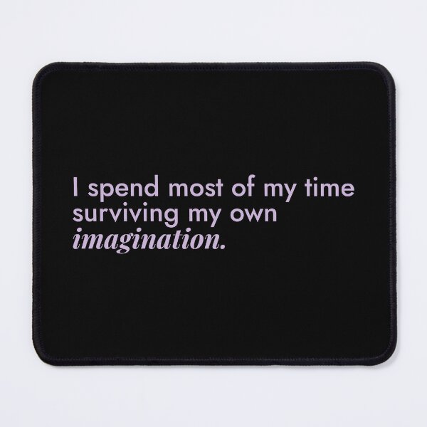 Item preview, Surviving My Own Imagination Mental Health designed and sold by Becheer.