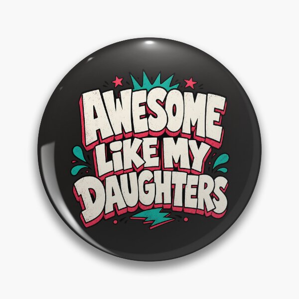 Item preview, Awesome Like My Daughters Retro Quote designed and sold by AwesomeBeyondLimits.