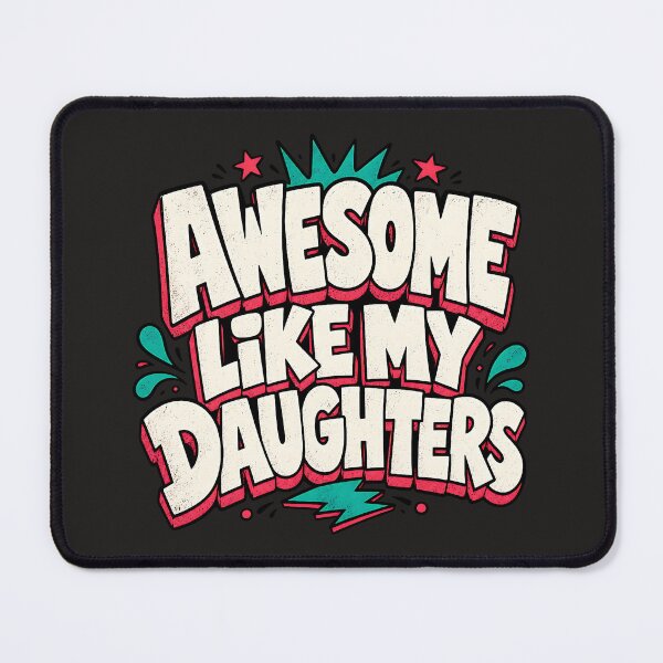 Item preview, Awesome Like My Daughters Retro Quote designed and sold by AwesomeBeyondLimits.