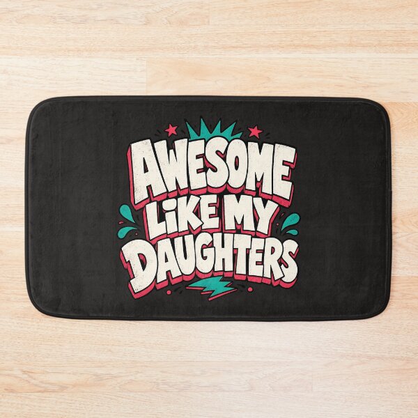 Item preview, Awesome Like My Daughters Retro Quote designed and sold by AwesomeBeyondLimits.
