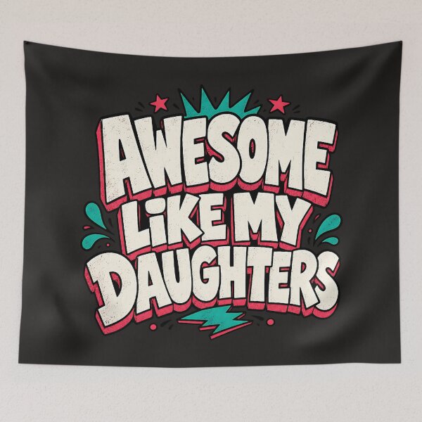 Item preview, Awesome Like My Daughters Retro Quote designed and sold by AwesomeBeyondLimits.
