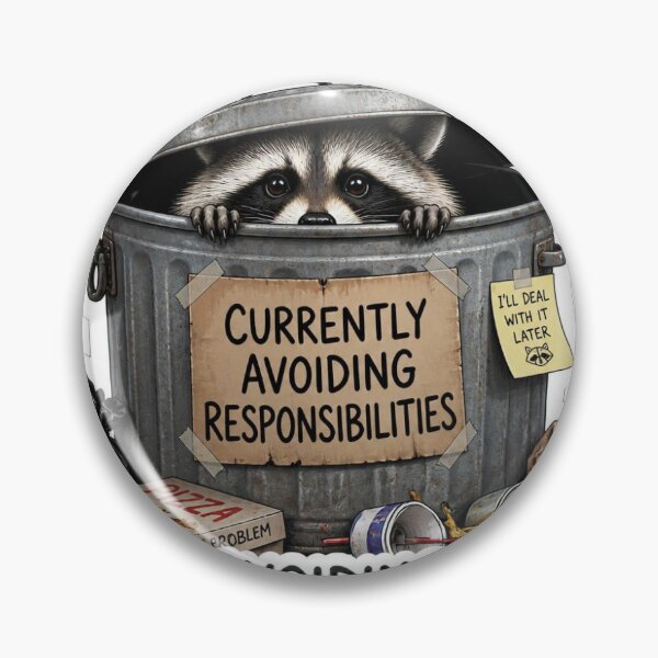Item preview, Currently Avoiding Responsibilities - Funny Trash Panda Raccoon Sticker designed and sold by redblink store.