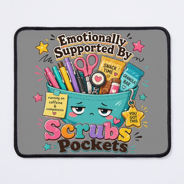 Item preview, Emotionally Supported By Scrub Pockets designed and sold by StillWildink.
