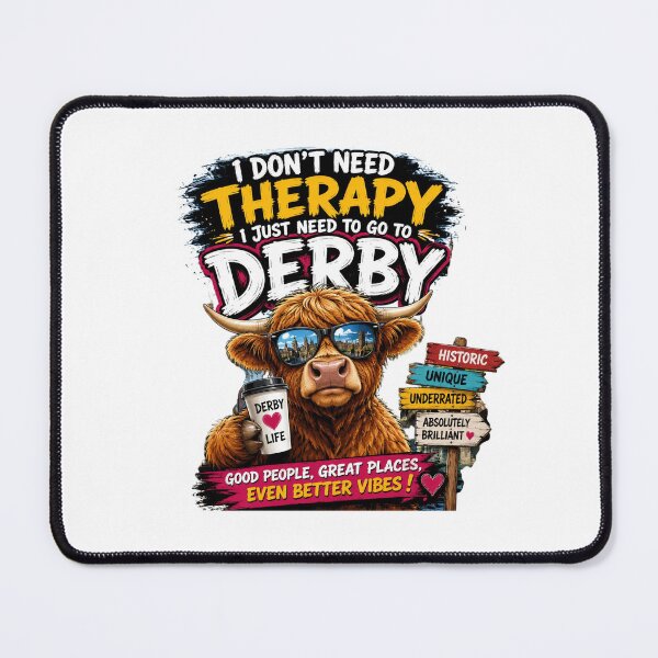 Item preview, I Don’t Need Therapy I Just Need to Go to Derby Highland Cow T-Shirt – Funny Derby UK Travel Graphic Tee designed and sold by Sushikidsntoddlers.