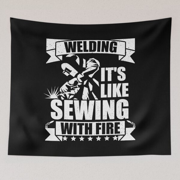 Item preview, Welding It's Like Sewing with Fire designed and sold by GabbyKash.