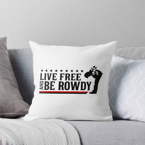 Item preview, Live Free and Be Rowdy Kyle Busch designed and sold by MartaNeubano.