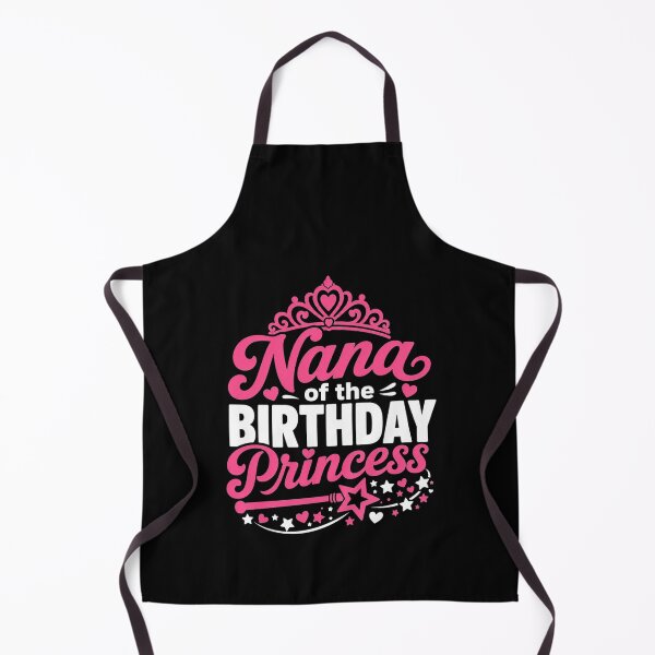 Item preview, Nana of The Birthday Princess Birthday Girl Kid Family designed and sold by clothesy7.