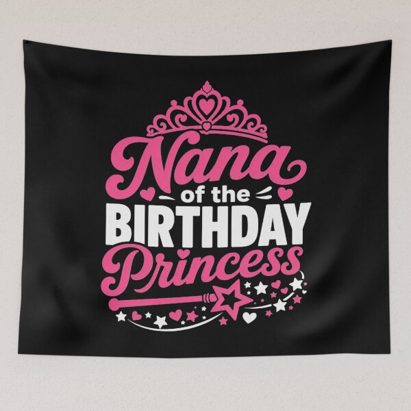 Item preview, Nana of The Birthday Princess Birthday Girl Kid Family designed and sold by clothesy7.
