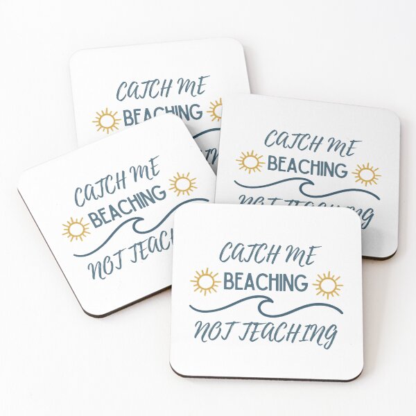 Item preview, Catch Me Beaching Not Teaching Funny Teacher Summer Vacation End Of School Year designed and sold by ZyziowskyArt.