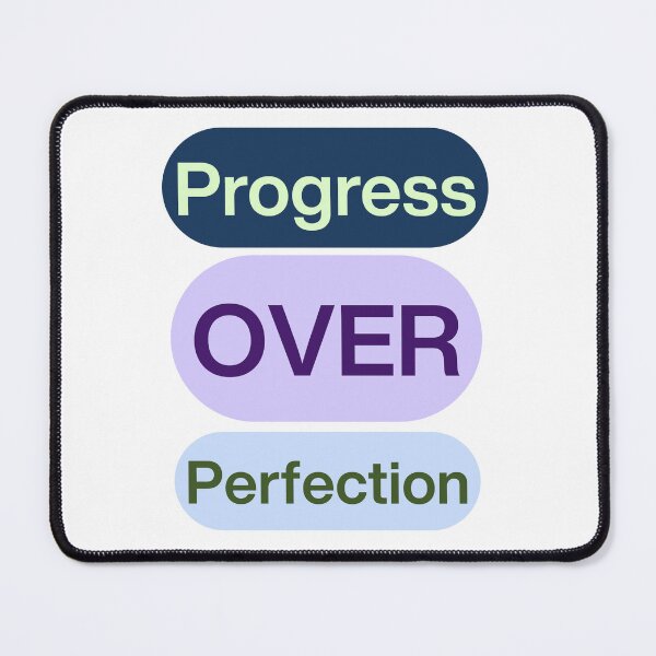 Item preview, Progress Over Perfection Quote Growth Mindset Motivation Positive Self Improvement designed and sold by Guess4best.
