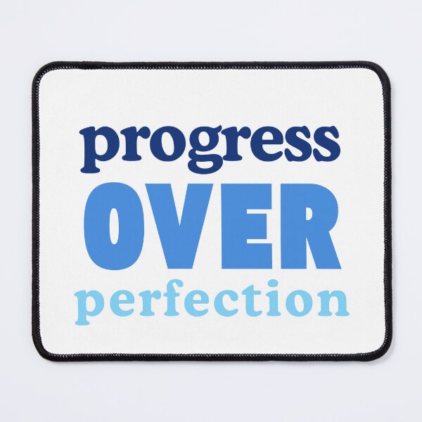 Item preview, Progress Over Perfection Quote Growth Mindset Motivation Positive Self Improvement designed and sold by Guess4best.