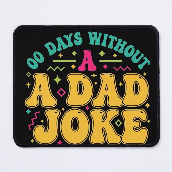 Item preview, 00 Days Without A Dad Joke Minimalist Funny Father Humor designed and sold by Designs-RZ.