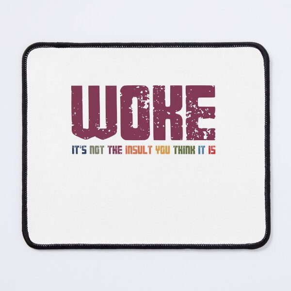 Item preview, Woke It's Not The Result You Think It Is Anti-Woke Political Statement designed and sold by RetroMini2026.